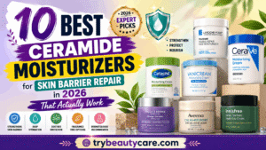 Best ceramide moisturizers for skin barrier repair in 2026 with dermatologist skincare products