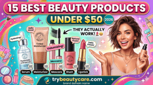 Best beauty products under $50 in 2026 featuring affordable skincare, makeup, and haircare essentials with TryBeautyCare branding