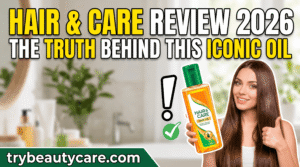 Hair and Care Review 2026 The Truth Behind This Iconic Hair Oil